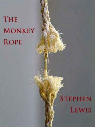 Title: The Monkey Rope, Author: Stephen Lewis