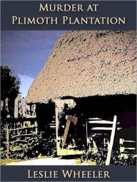 Title: Murder at Plimoth Plantation, Author: Leslie Wheeler