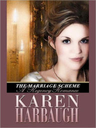 Title: The Marriage Scheme, Author: Karen Harbaugh