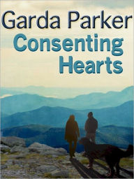 Title: Consenting Hearts, Author: Garda Parker