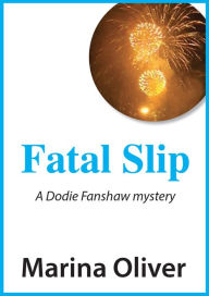 Title: Fatal Slip, Author: Marina Oliver