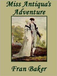 Title: Miss Antiqua's Adventure, Author: Fran Baker