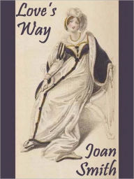 Title: Love's Way, Author: Joan Smith