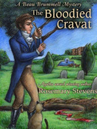 Title: The Bloodied Cravat, Author: Rosemary Stevens