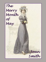 Title: The Merry Month of May, Author: Joan Smith