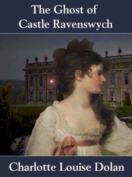 The Ghost of Castle Ravenswych