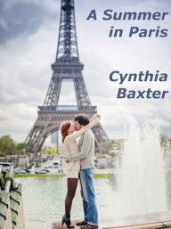Title: A Summer in Paris, Author: Cynthia Baxter