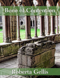 Title: Bone of Contention, Author: Roberta Gellis