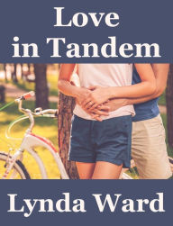 Title: Love in Tandem, Author: Lynda Ward
