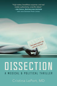 Download books in pdf form Dissection: A Medical and Political Thriller  in English by Cristina LePort, Cristina LePort 9781610885591