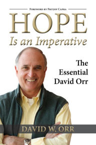 Title: Hope Is an Imperative: The Essential David Orr, Author: David W. Orr