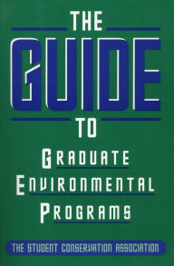 Title: The Guide to Graduate Environmental Programs, Author: Scott D. Izzo