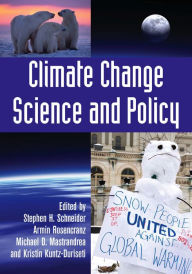 Title: Climate Change Science and Policy, Author: Stephen H. Schneider