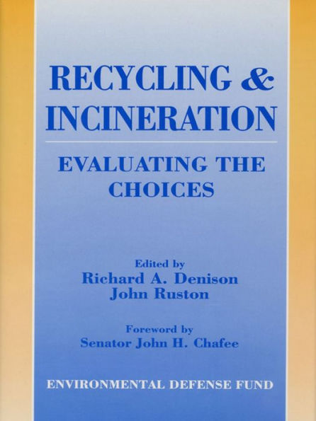 Recycling and Incineration: Evaluating The Choices