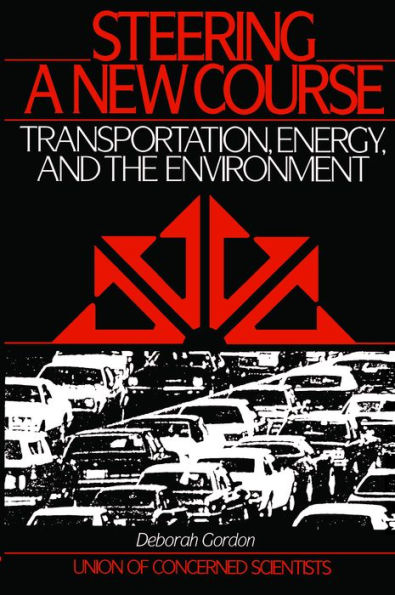 Steering a New Course: Transportation, Energy, and the Environment