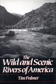 Title: Wild and Scenic Rivers of America, Author: Tim Palmer