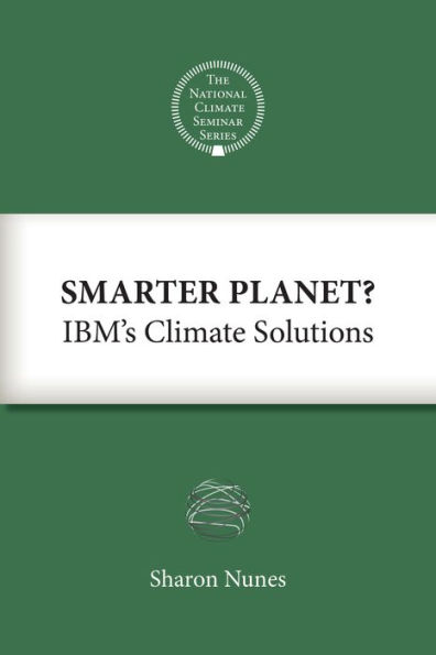 Smarter Planet?: IBM's Climate Solutions