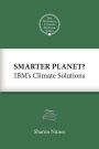 Smarter Planet?: IBM's Climate Solutions