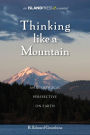 Thinking Like a Mountain: An Ecological Perspective on Earth