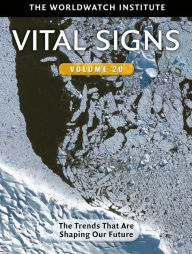 Title: Vital Signs Volume 20: The Trends that are Shaping Our Future, Author: The Worldwatch Institute