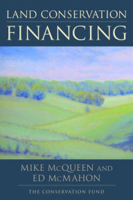 Title: Land Conservation Financing, Author: Mike McQueen