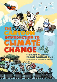 Title: The Cartoon Introduction to Climate Change, Author: Yoram Bauman