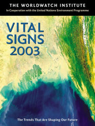 Title: Vital Signs 2003, Author: The Worldwatch Institute