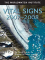 Vital Signs 2007-2008: The Trends That Are Shaping Our Future