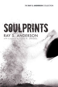 Title: Soulprints, Author: Ray S. Anderson