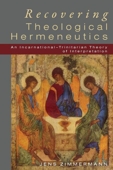 Recovering Theological Hermeneutics