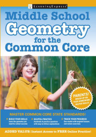 Title: Middle School Geometry for the Common Core, Author: LearningExpress