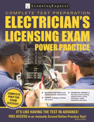 Title: Electrical Licensing Exam Power Practice: Preparation to Gain Journeyman Electrician Certification, Author: Learning Express Editors