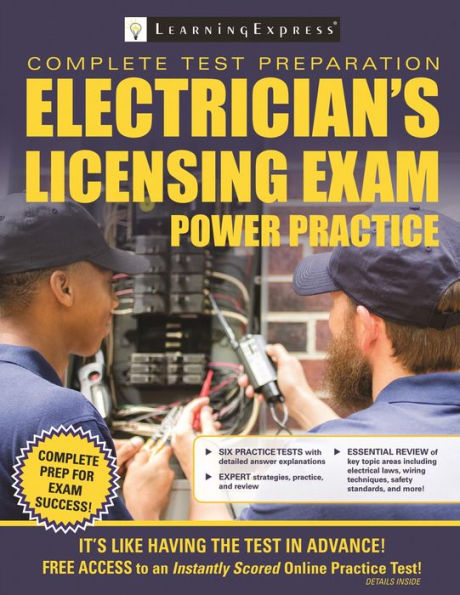 Electrical Licensing Exam Power Practice: Preparation to Gain Journeyman Electrician Certification