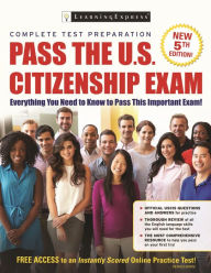 Title: Pass the U.S. Citizenship Exam, Author: Learning Express Editors