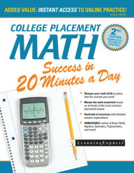 Title: College Placement Math Success in 20 Minutes a Day, Author: LearningExpress