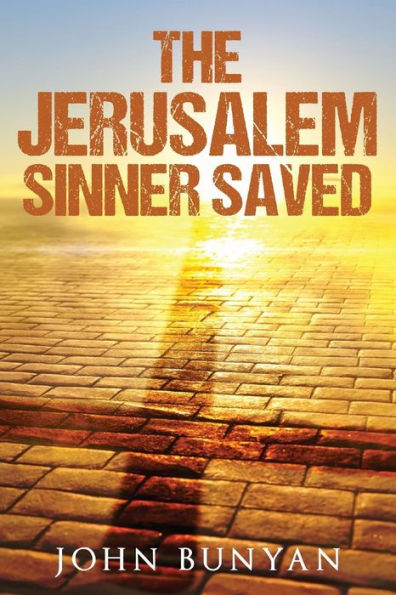 The Jerusalem Sinner Saved