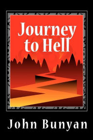 Title: Journey to Hell, Author: John Bunyan