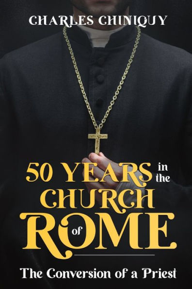 Fifty Years the Church of Rome