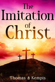 Title: The Imitation of Christ, Author: Thomas à Kempis