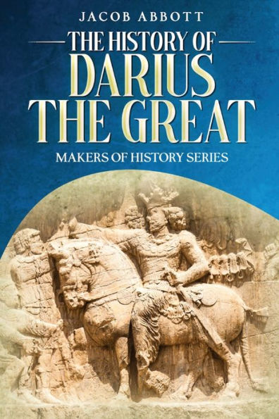 the History of Darius Great: Makers Series