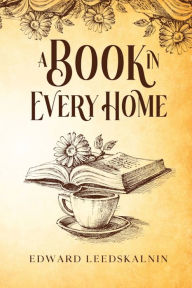 Title: A Book in Every Home, Author: Edward Leedskalnin