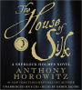 The House of Silk: A Sherlock Holmes Novel