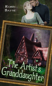 Title: The Artist's Granddaughter, Author: Robin Bayne