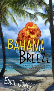 Title: Bahama Breeze, Author: Eddie Jones