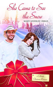 Title: She Came to See the Snow, Author: Mary Annslee Urban