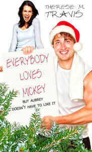 Title: Everybody Loves Mickey, Author: Therese M. Travis