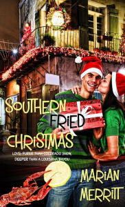 Title: Southern Fried Christmas, Author: Marian P. Merritt