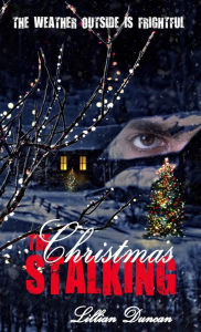 Title: Christmas Stalking, Author: Lillian Duncan