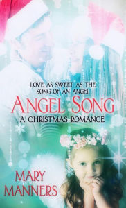 Title: Angel Song, Author: Mary Manners