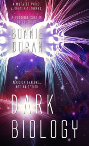 Title: Dark Biology, Author: Bonnie Doran